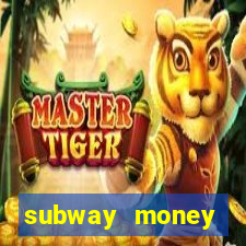 subway money deposito 1 real